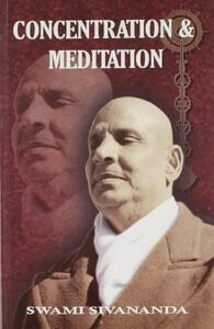 Concentration and Meditation book cover by Swami Sivananda
