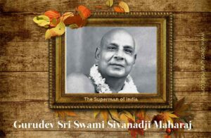 Swami Sivananda explaining law of causation